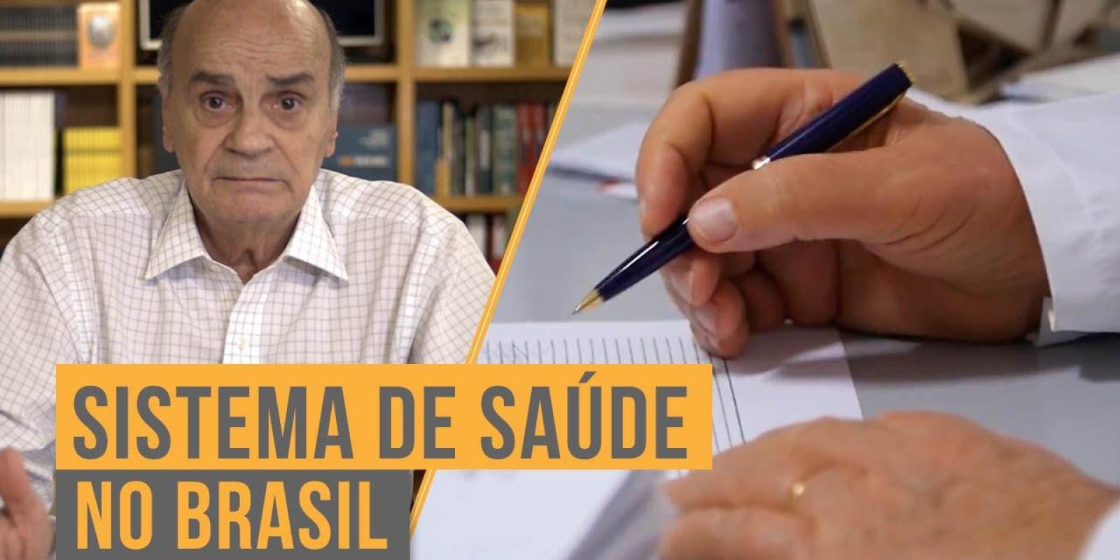 Sistema de saúde no Brasil | Coluna #43